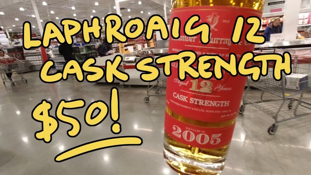 Picture of: Laphroaig  Cask Strength at Costco – Whisky Vlog